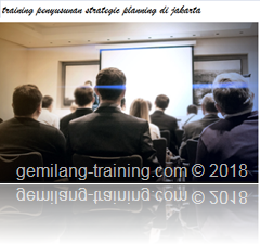 training penyusunan strategic planning di jakarta pelatihan Strategic Planning and Effective Corporate Budgeting jakarta