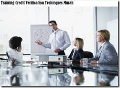Training Credit Verification Techniques