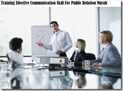 Training Effective Communication Skill For Public Relation