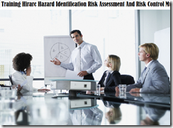 Training Hirarc Hazard Identification Risk Assessment And Risk Control