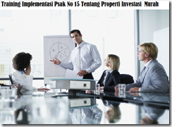 Training Implementasi Psak No 15 Tentang Properti Investasi