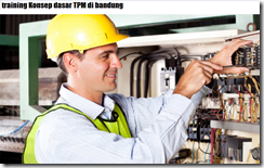 pelatihan TPM (Total Preventive Maintenance) : Teknik Overhauling Mesin Menuju Zero Break Down di bandung