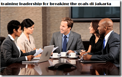 pelatihan enhancing managerial skill & leadership for breaking the goals di jakarta