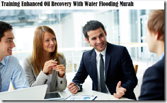Training Enhanced Oil Recovery With Water Flooding