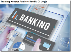 Pelatihan Credit Analysis For Banking Di Jogja
