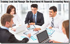 Training Lead And Manage The Department Of Financial Accounting