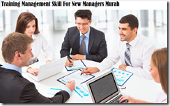 Training Management Skill For New Managers