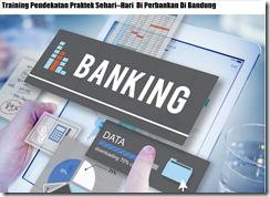 Pelatihan Basic Banking Operation Di Bandung