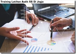 Pelatihan Teknik Implementasi Audit 5S Di Perusahaan Di Jogja