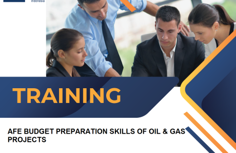 TRAINING AFE BUDGET PREPARATION SKILLS OF OIL & GAS PROJECTS