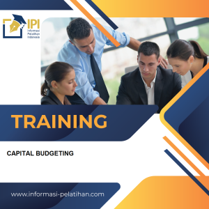 TRAINING CAPITAL BUDGETING