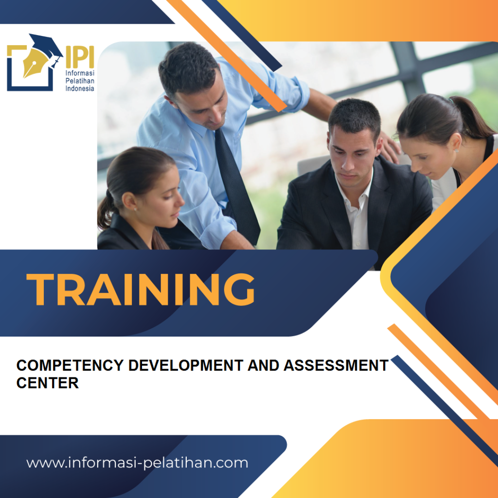 TRAINING COMPETENCY DEVELOPMENT AND ASSESSMENT CENTER