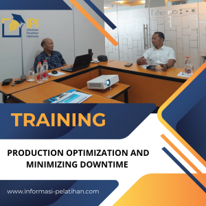 TRAINING PRODUCTION OPTIMIZATION AND MINIMIZING DOWNTIME