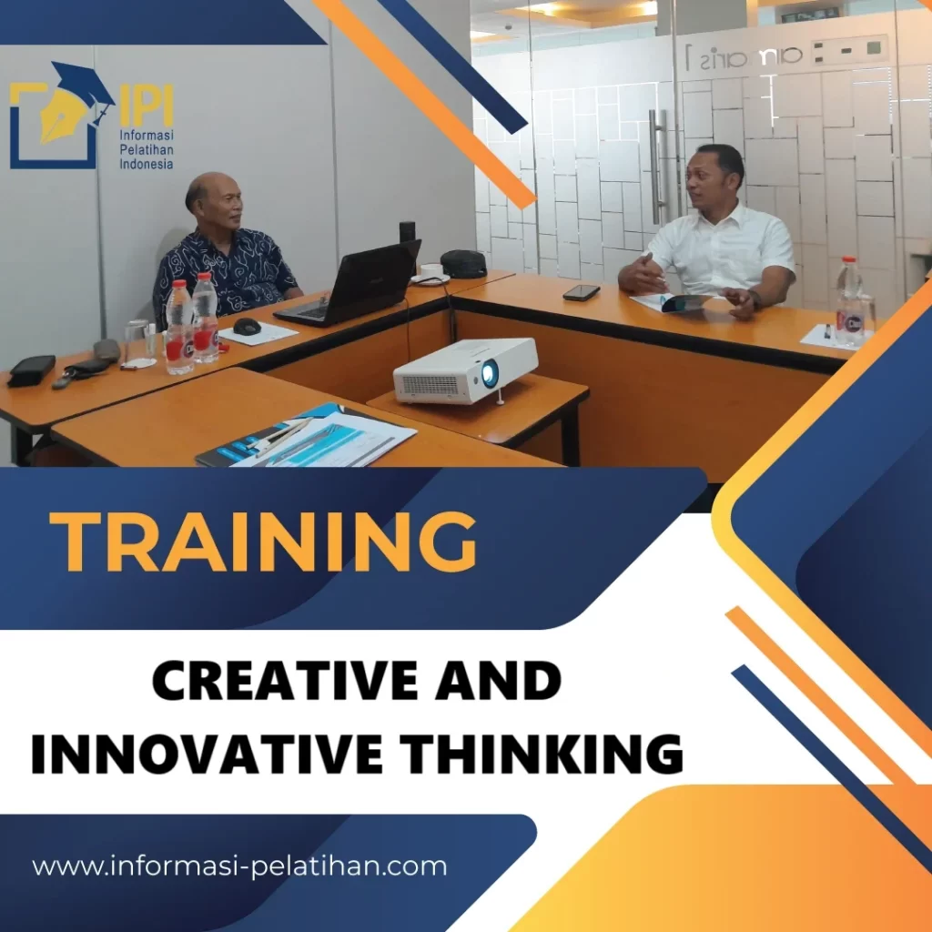 CREATIVE AND INNOVATIVE THINKING