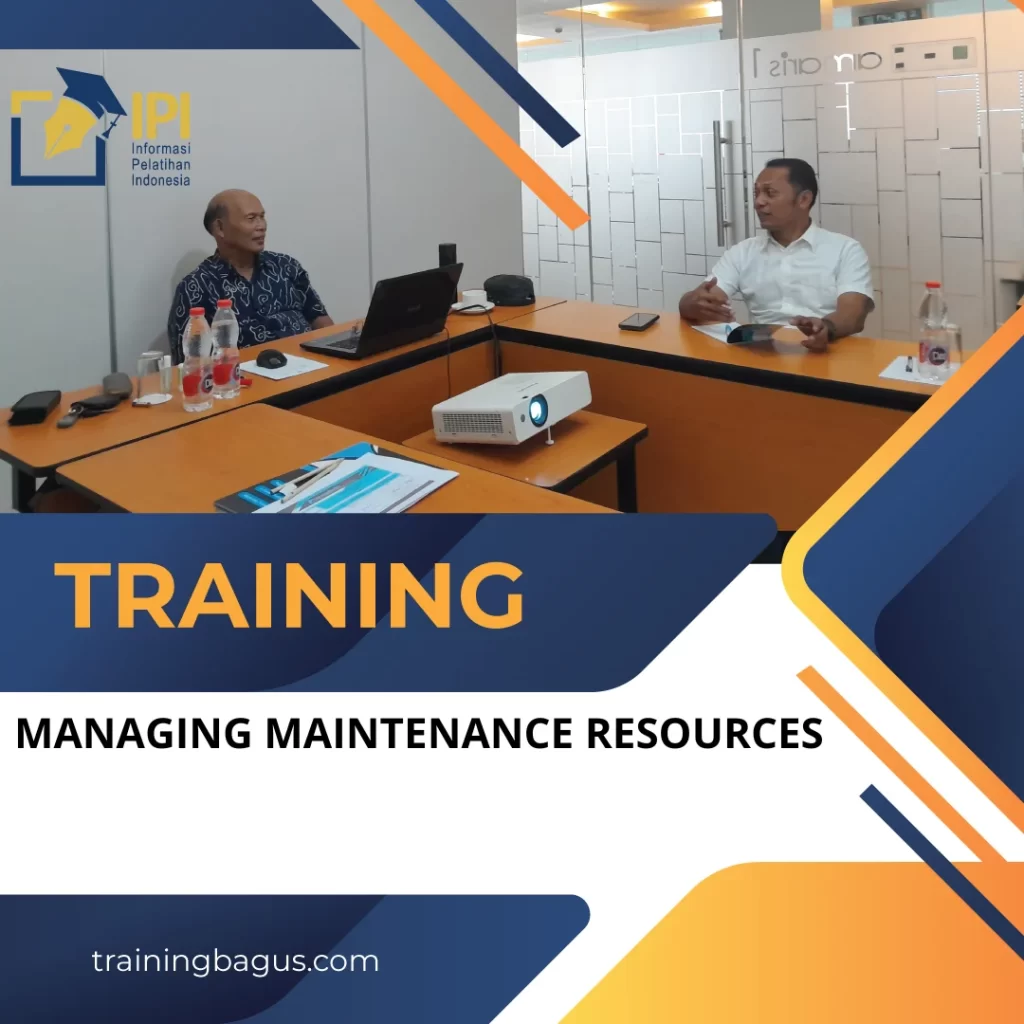 TRAINING MANAGING MAINTENANCE RESOURCES